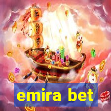 emira bet